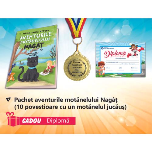 Pachet 5 premiere clasa pregatitoare - Aventurile motanelului Nagat (DIPLOMA cadou) + Medalie Felicitari! Mult succes!